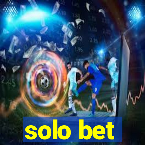 solo bet