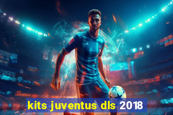 kits juventus dls 2018