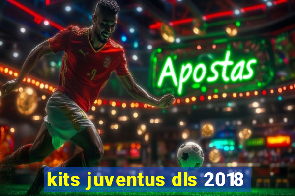 kits juventus dls 2018