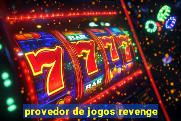 provedor de jogos revenge