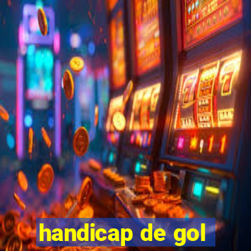 handicap de gol