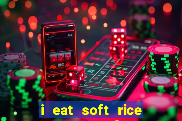 i eat soft rice in another world pt br cap 1