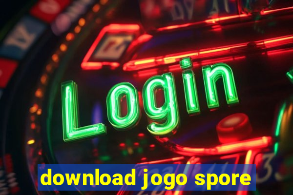 download jogo spore