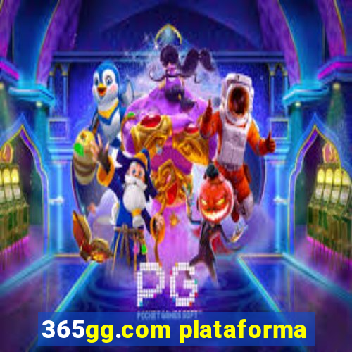 365gg.com plataforma