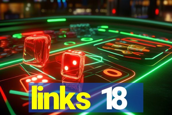 links 18