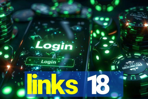 links 18