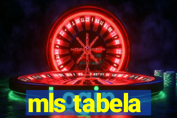 mls tabela