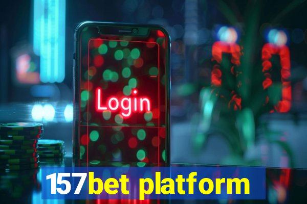 157bet platform