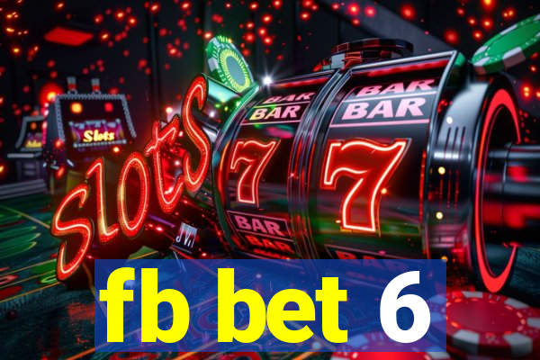 fb bet 6