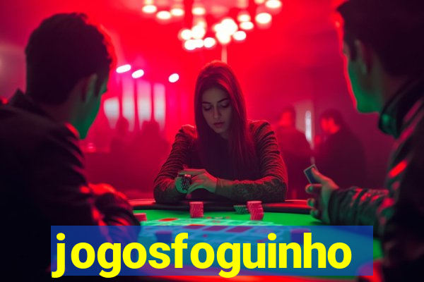 jogosfoguinho