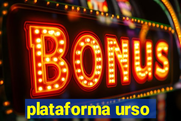 plataforma urso