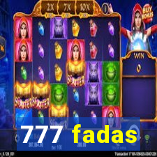 777 fadas