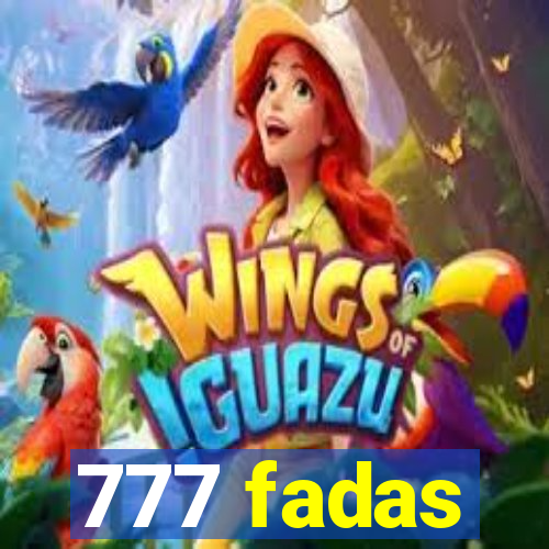 777 fadas