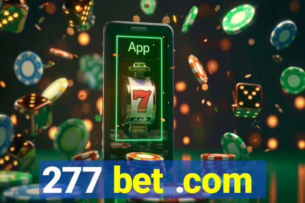 277 bet .com