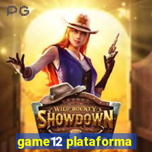 game12 plataforma