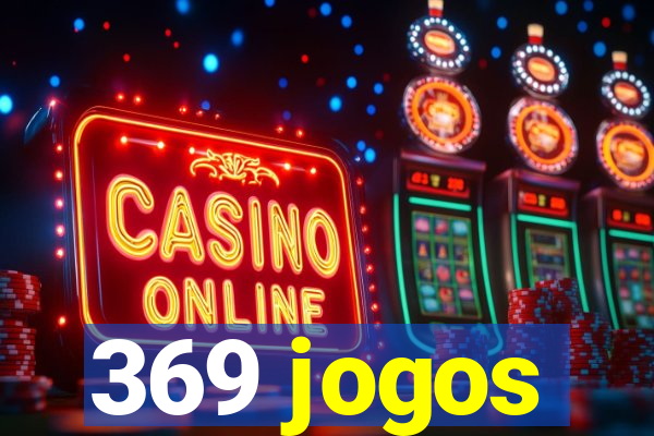 369 jogos