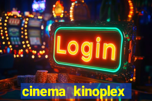 cinema kinoplex norte shopping