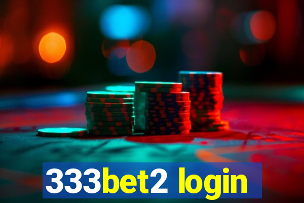 333bet2 login