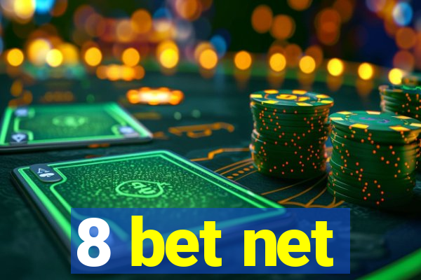 8 bet net