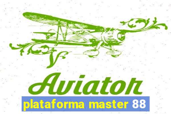 plataforma master 88