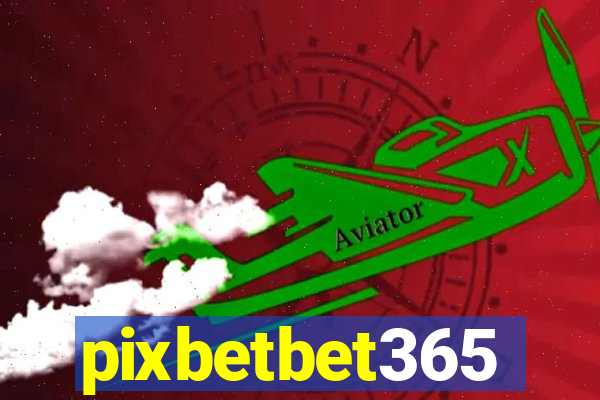 pixbetbet365