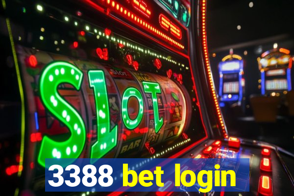 3388 bet login