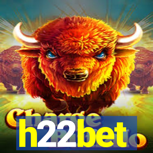 h22bet