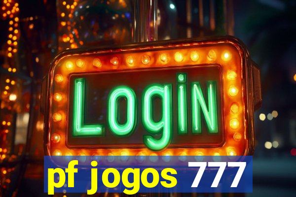 pf jogos 777