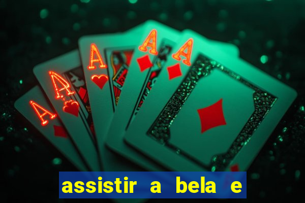 assistir a bela e a fera 1991 online dublado