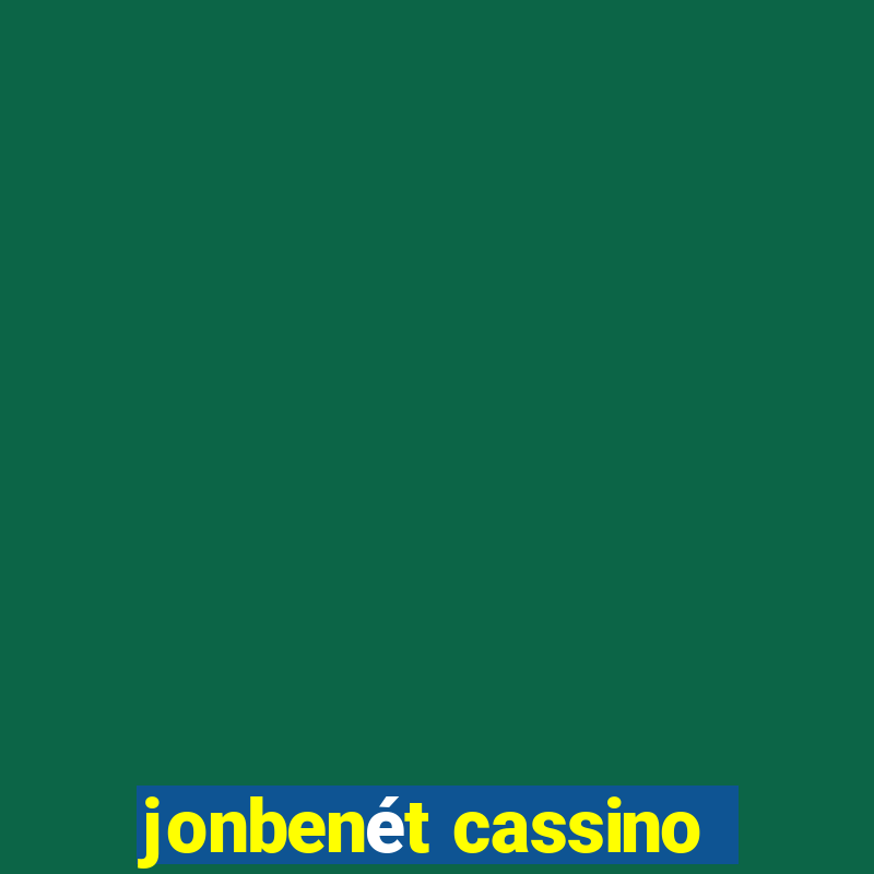 jonbenét cassino