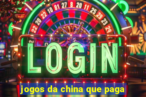 jogos da china que paga