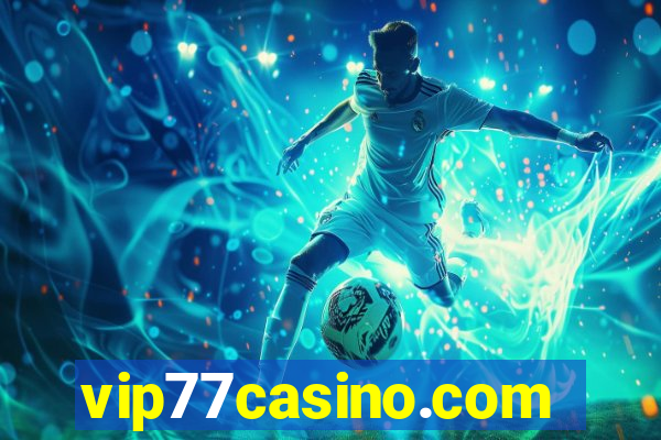 vip77casino.com