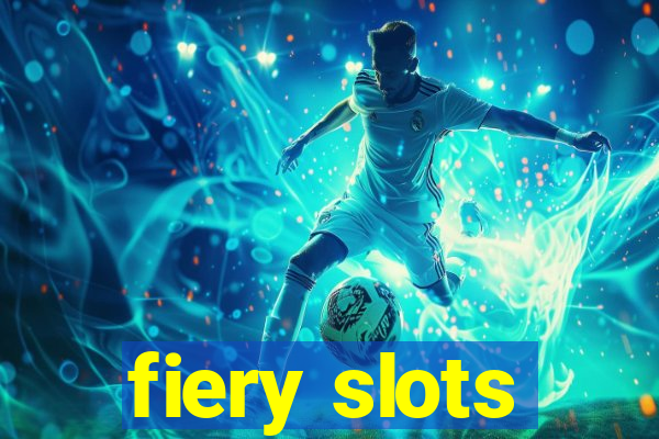 fiery slots