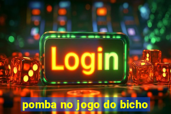 pomba no jogo do bicho