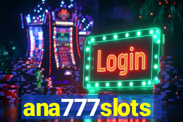 ana777slots