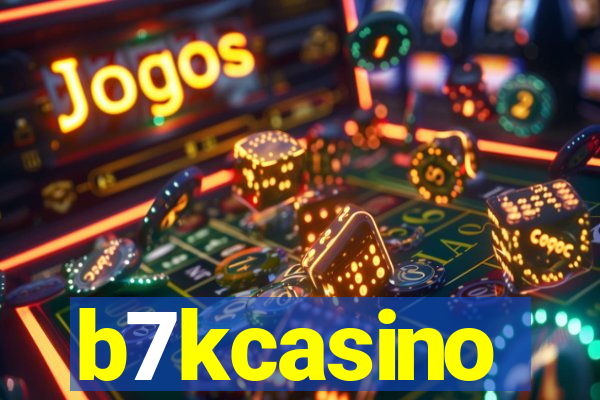 b7kcasino