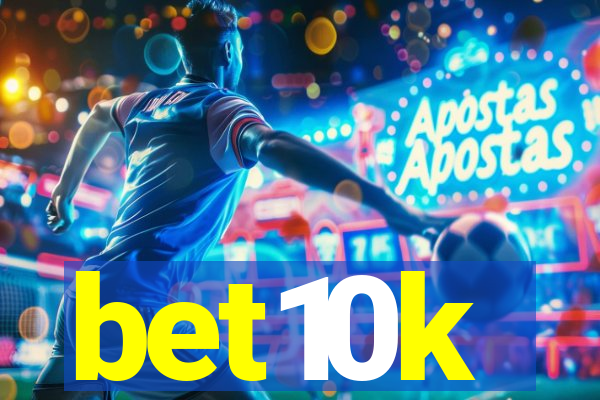 bet10k