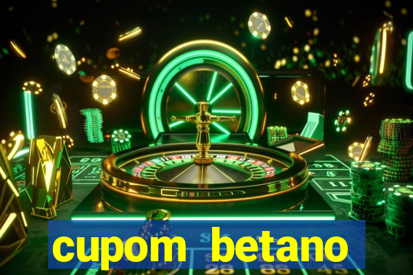 cupom betano rodadas gratis