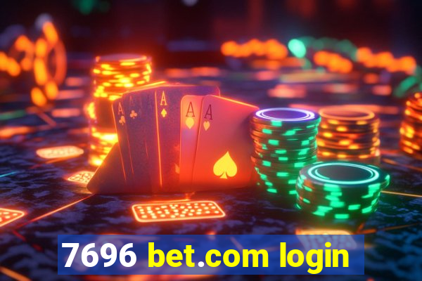 7696 bet.com login