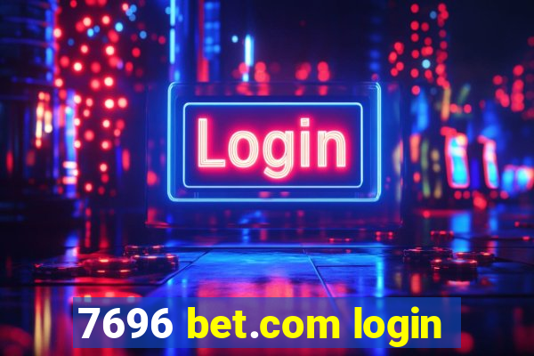 7696 bet.com login