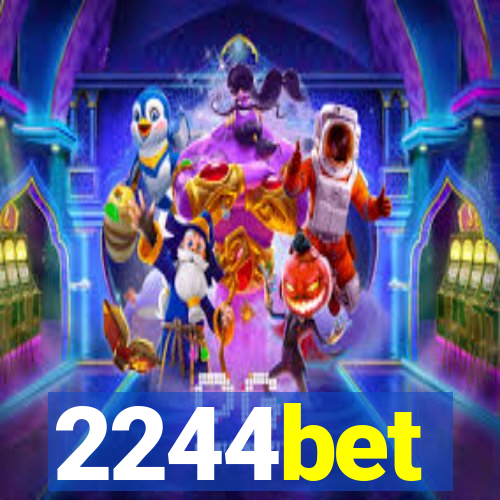 2244bet