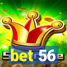 bet 56