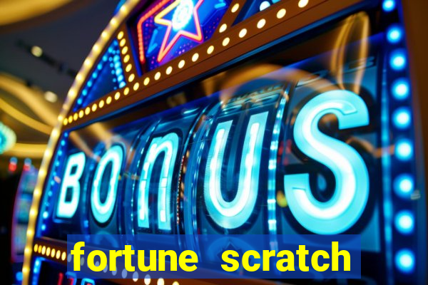 fortune scratch life paga