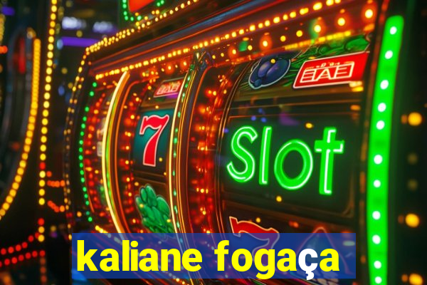 kaliane fogaça