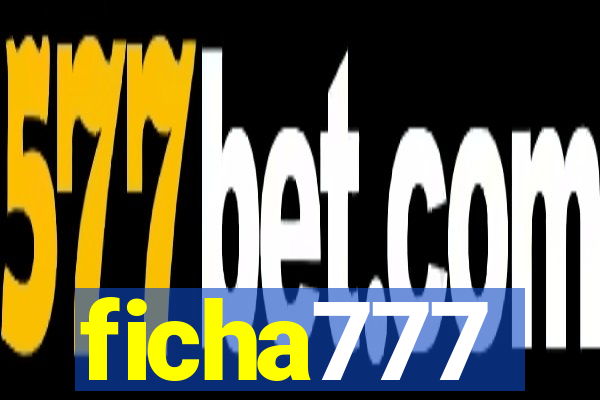 ficha777