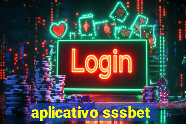 aplicativo sssbet