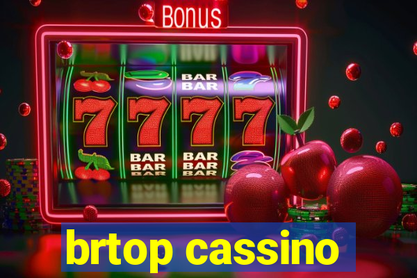 brtop cassino