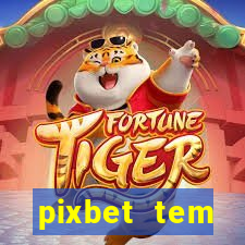 pixbet tem pagamento antecipado