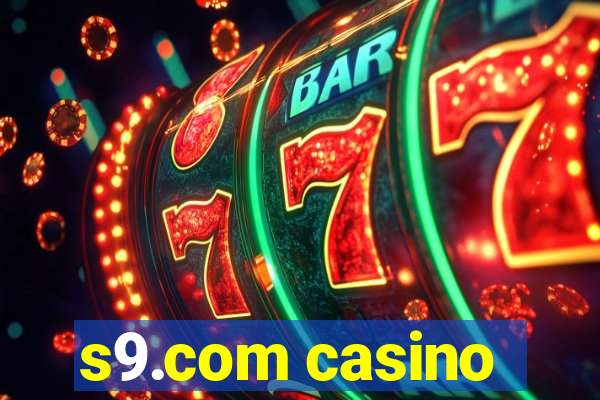 s9.com casino