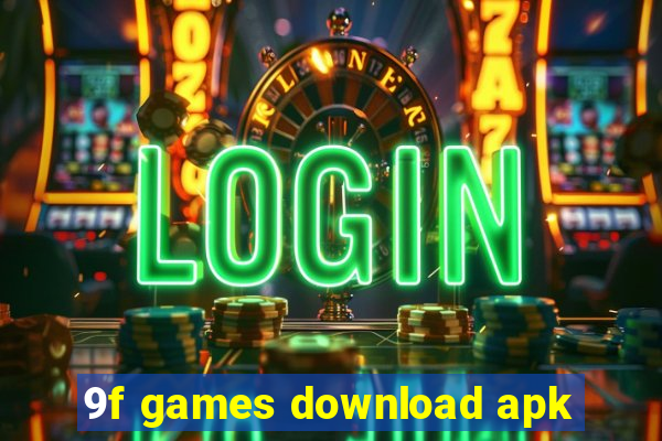 9f games download apk